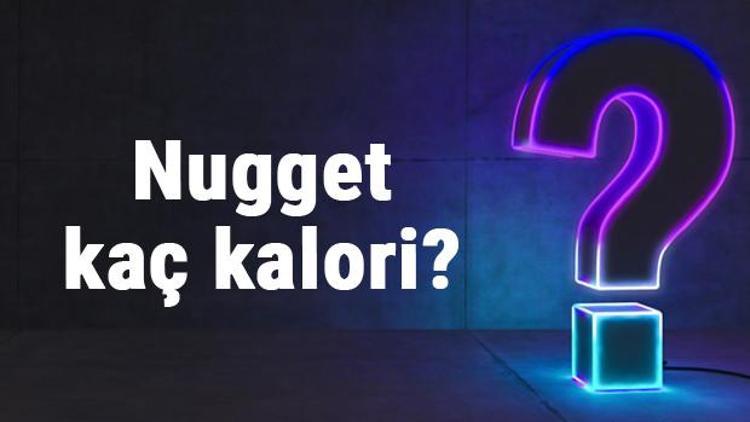 Nugget kaç kalori 100 gram nugget besin değerleri ve kalorisi...