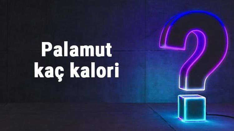 Palamut kaç kalori? 100 gram palamut besin değerleri ve kalorisi...