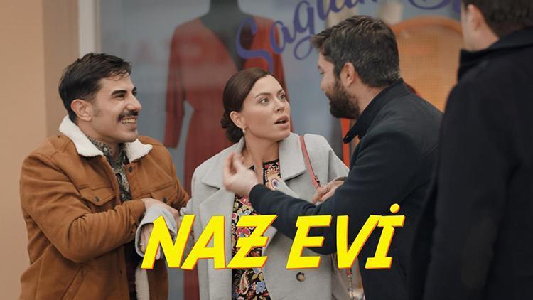 Naz Evi oyuncuları kimler Naz Evi filmi konusu ve özeti