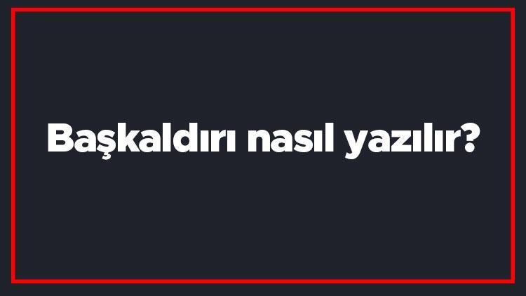 Başkaldırı nasıl yazılır Başkaldırı kelimesi TDKya göre bitişik mi yazılır ayrı mı