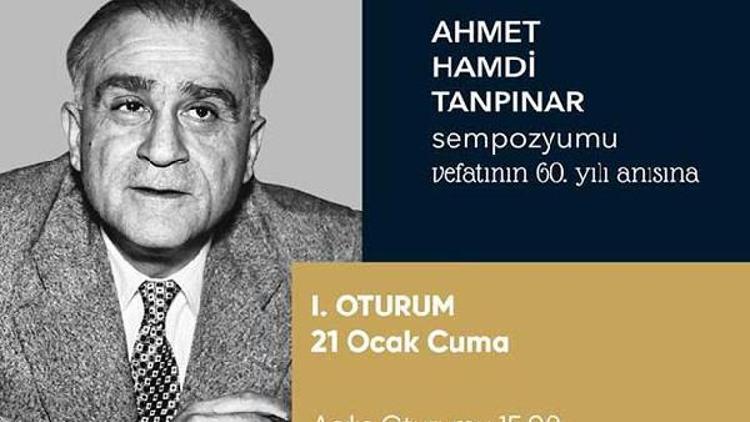 Ahmet Hamdi Tanpınar, vefatının 60'ıncı yılında Zeytinburnu'nda anılacak