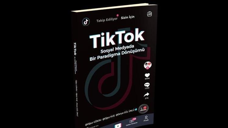 Akademisyenler TikTok’un kitabını yazdı