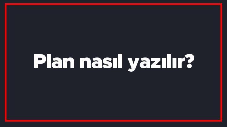 Plan nasıl yazılır Plan kelimesinin TDKya göre doğru yazılışı..