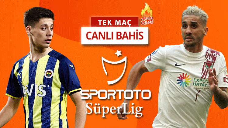 Fenerbahçede Arda Güler ilk 11de başlar mı Hataysporda kritik eksik Banko iddaa...