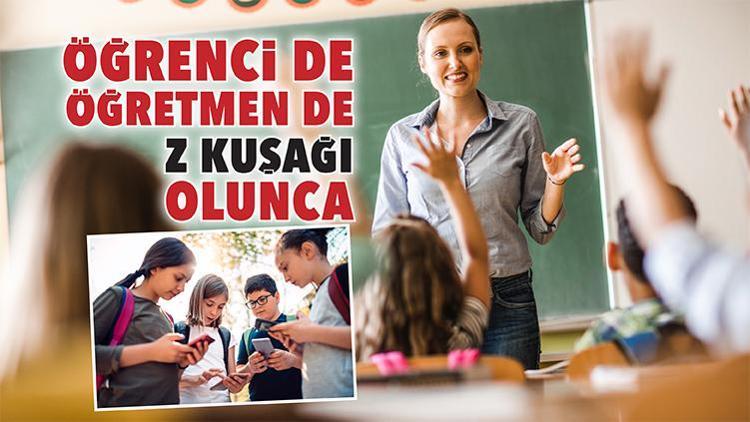 Öğrenci de öğretmen de Z kuşağı olunca