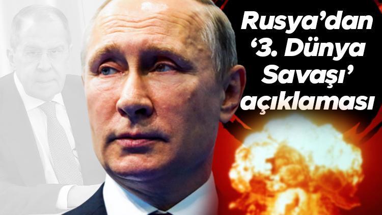 Son dakika... Nükleer ve yıkıcı olur Lavrovdan 3. Dünya Savaşı açıklaması