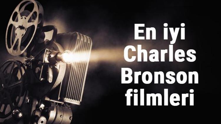 En iyi Charles Bronson filmleri - en çok izlenen filmler listesi ve önerileri