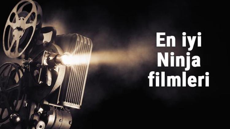 En iyi Ninja filmleri - En çok izlenen filmler listesi ve önerileri
