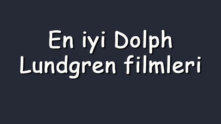 En iyi Dolph Lundgren filmleri - En çok izlenen filmler listesi ve önerileri