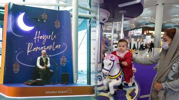 İstanbul Havalimanı’nda geleneksel Ramazan etkinlikleri düzenleniyor
