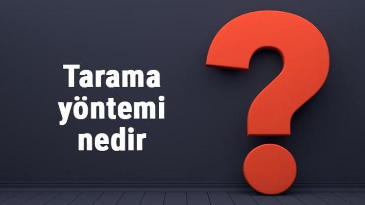 Tarama yöntemi nedir ve özellikleri nelerdir (coğrafya harita)