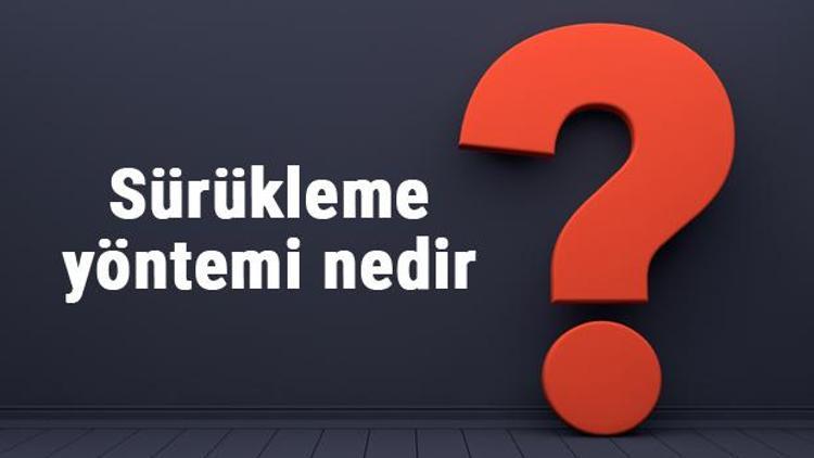 Sürükleme yöntemi nedir ve sürükleme yöntemleri nelerdir Sürükleme yöntemi ne zaman uygulanır (ilk yardım)