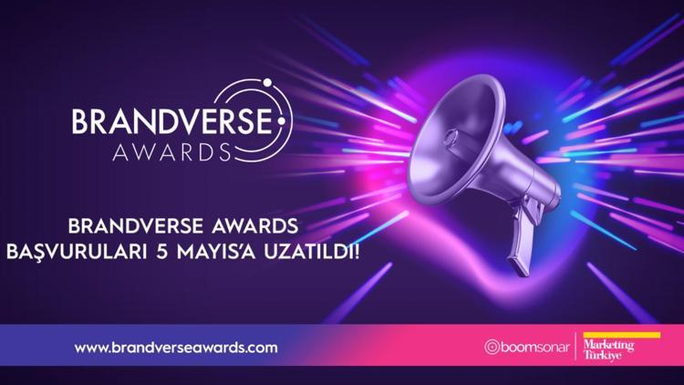 Markaların yeni evreni Brandverse Awards başvuruları uzatıldı