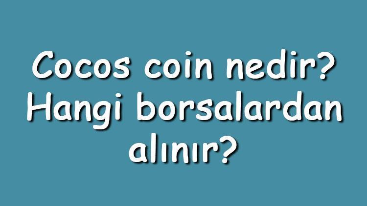 Cocos coin nedir Hangi borsalardan alınır Cocos-BCX ne zaman çıktı Ne iş yapar