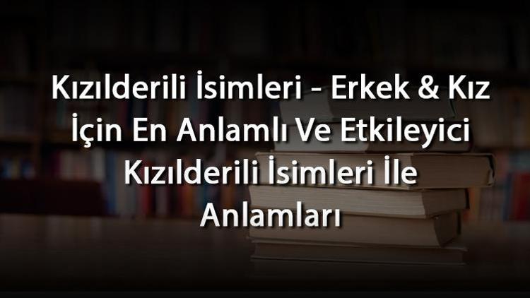 Kızılderili İsimleri - Erkek & Kız İçin En Anlamlı Ve Etkileyici Kızılderili İsimleri İle Anlamları