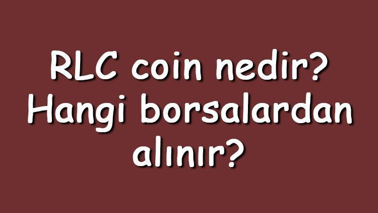 RLC coin nedir Hangi borsalardan alınır iExec ne zaman çıktı Ne iş yapar