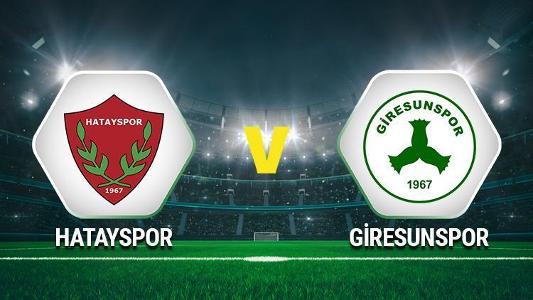 Hatayspor Giresunspor maçı ne zaman, saat kaçta, hangi kanalda Hatayspor Giresunspor maçı canlı yayın bilgisi