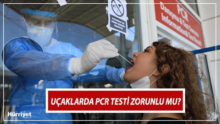 PCR testi zorunluluğu kaldırıldı mı Yurt dışı seyahatlerde koronavirüs testi zorunlu mu İçişleri Bakanlığında genelge