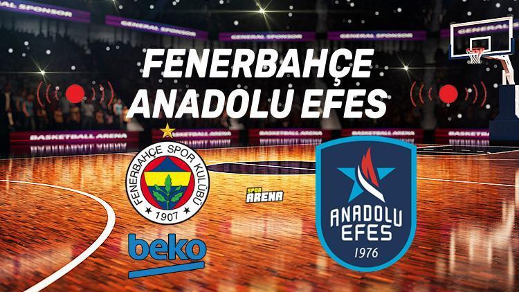 Fenerbahçe Beko-Anadolu Efes play-off final maçı ne zaman, saat kaçta, hangi kanalda ING Basketbol Süper Liginde finalin adı Anadolu Efes-Fenerbahçe Beko