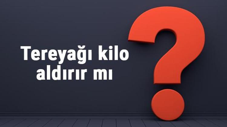 Tereyağı kilo aldırır mı? Köy tereyağı kilo yapar mı