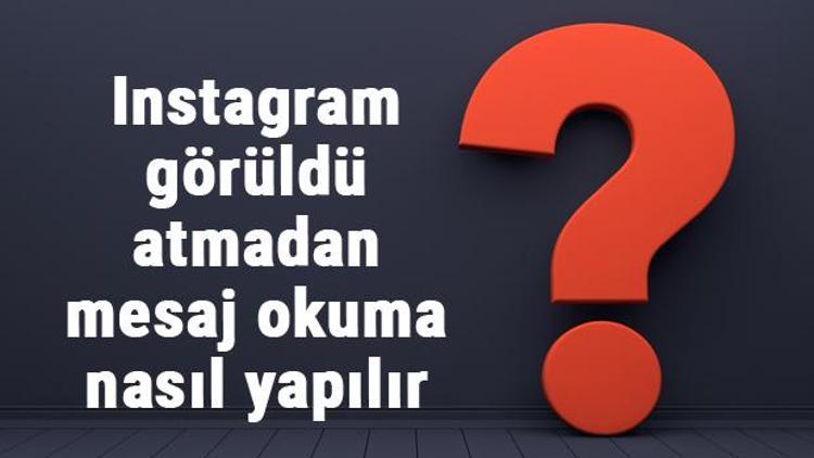 Instagram görüldü atmadan mesaj okuma nasıl yapılır Instagram görüldü yazmadan mesajlar nasıl okunur (2024)