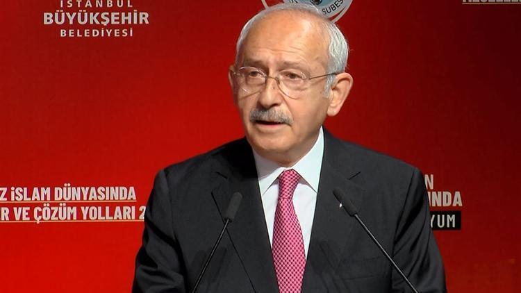 Kılıçdaroğlu: İslam dünyasının temel problemlerinin tek çözümü adalettir