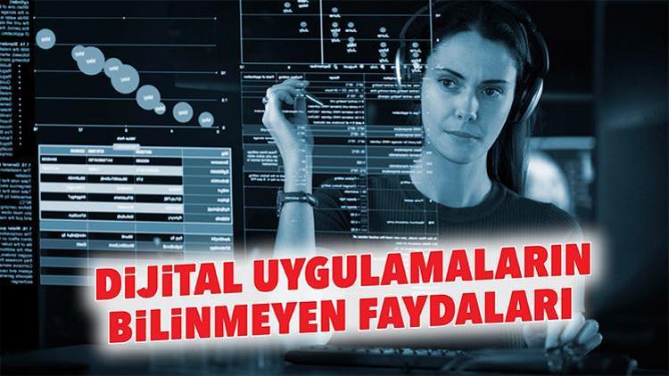 Dijital uygulamaların bilinmeyen faydaları