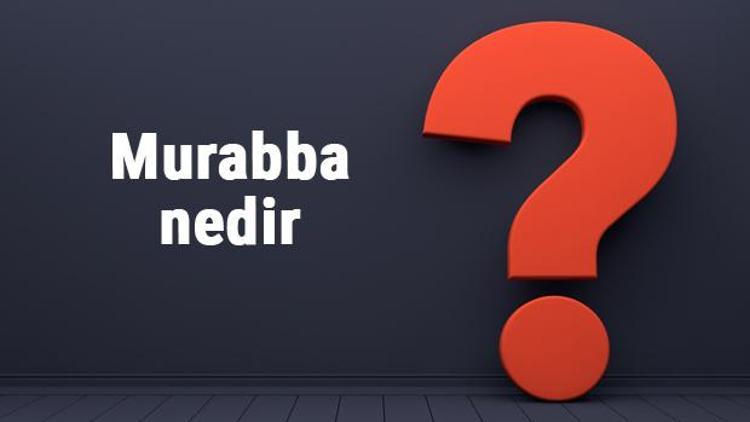 Murabba nedir, özellikleri nelerdir Murabba nazım şekli örnekleri