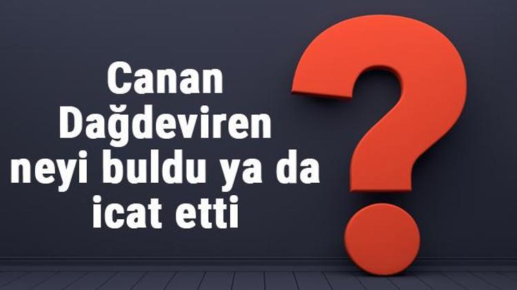 Canan Dağdeviren neyi buldu ya da icat etti Canan Dağdeviren buluşları ve bilime katkıları