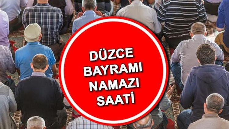 DÜZCE BAYRAM NAMAZI SAATİ 2022: Düzce bayram namazı saat kaçta Kurban Bayramı namazı vakti