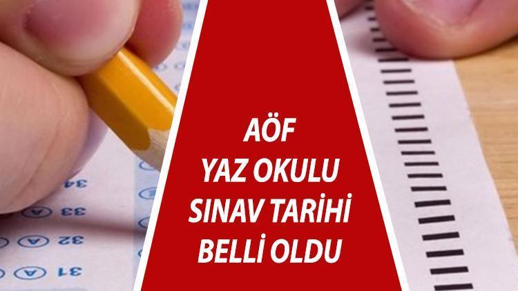 AÖF yaz okulu sınavı ne zaman, nasıl yapılacak Anadolu Üniversitesinden 2022 AÖF (Açıköğretim Fakültesi) yaz okulu sınav tarihi açıklaması