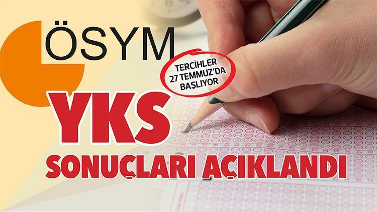 YKS sonuçları açıklandı