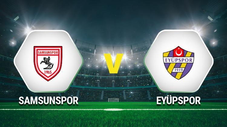Samsunspor Eyüpspor maçı saat kaçta, hangi kanaldan canlı yayınlanacak İşte canlı yayın bilgileri