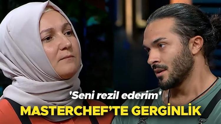 MasterChef Türkiyede tansiyon yükseldi Seni rezil ederim