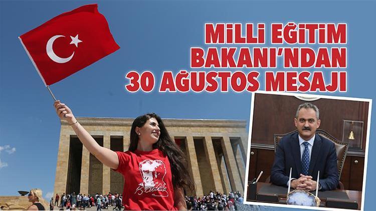 Milli Eğitim Bakanından 30 Ağustos mesajı