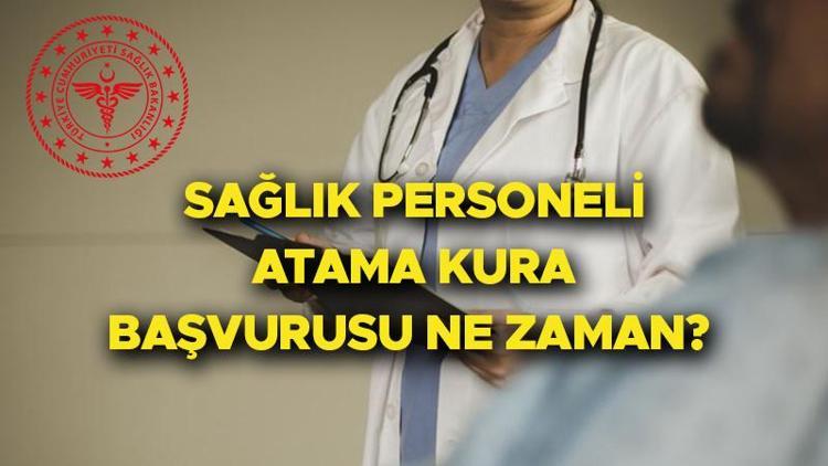 Sağlık personeli atama başvurusu ne zaman Sağlık Bakanlığı 2022 3. dönem ilk defa ve yeniden atama kura duyurusu yayınlandı