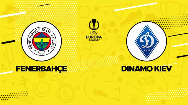 Dinamo Kiev, Fenerbahçe’nin konuğu olacak Fenerbahçe Dinamo Kiev maçı ne zaman, saat kaçta, hangi kanalda