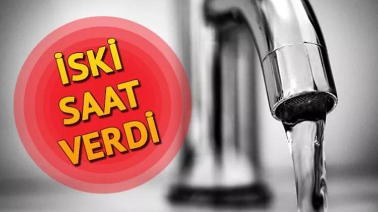 İSKİ DUYURDU: İstanbulda 15 Ekim 2022 Cumartesi sular ne zaman gelecek İşte, hafta sonu su kesintisi olan ilçeler