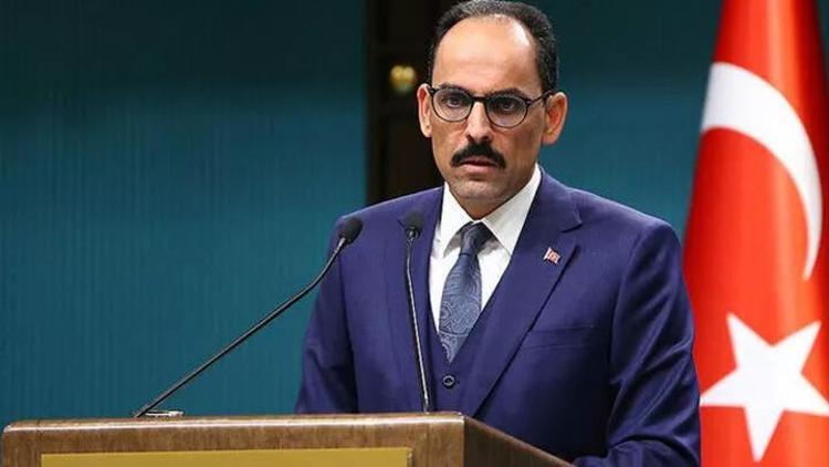 Kalından Batıya tepki: Yunanistanla ilgili neden kulağımıza fısıldıyorsunuz