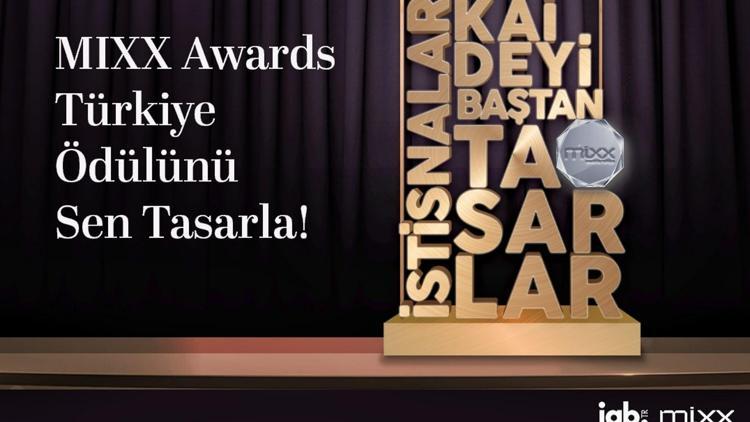 IAB, MIXX AWARDS Türkiye için ödül tasarım yarışması açtı