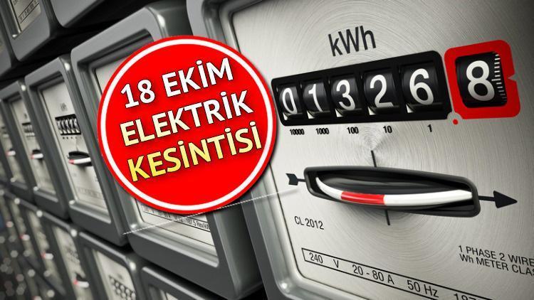 Elektrikler ne zaman gelecek 18 Ekim Salı BEDAŞ ve AYEDAŞ elektrik kesintisi listesi