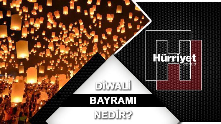 Diwali nedir, ne zaman kutlanır Diwali festivali ve bayramı hakkında özet bilgiler