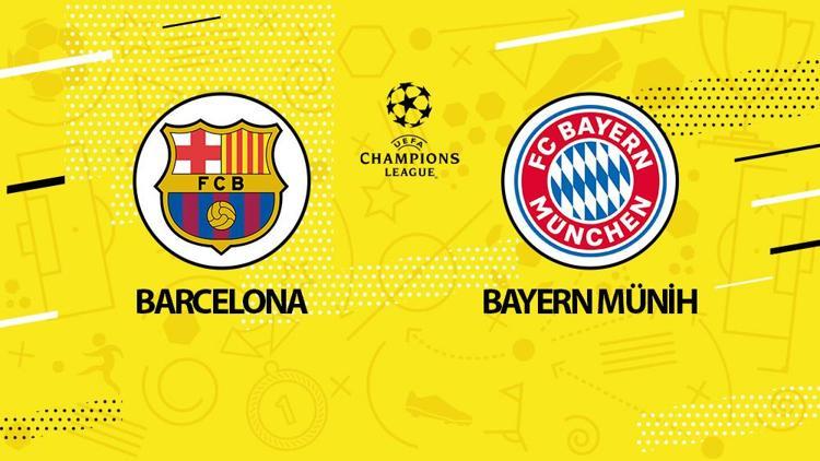 Barcelona Bayern Münih maçı ne zaman saat kaçta hangi kanalda Barcelona için kritik maç