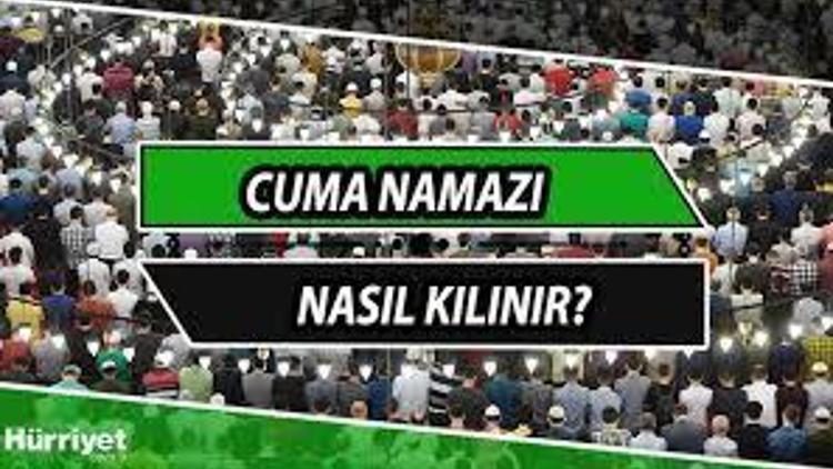 Adım adım cuma namazı kılınışı... Cuma namazı nasıl kılınır Cuma namazı kaç rekat