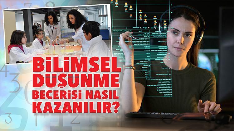 Bilimsel düşünme becerisi nasıl kazanılır