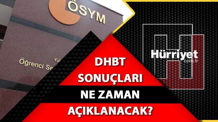 KPSS DHBT sonuçları ne zaman, ayın kaçında açıklanacak ÖSYM tarihi duyurdu