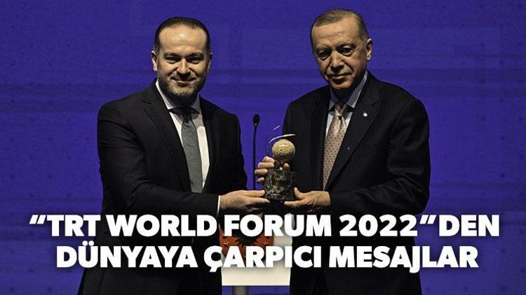 “TRT World Forum 2022”den dünyaya çarpıcı mesajlar