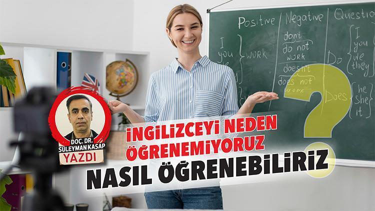 İngilizceyi neden öğrenemiyoruz, nasıl öğrenebiliriz