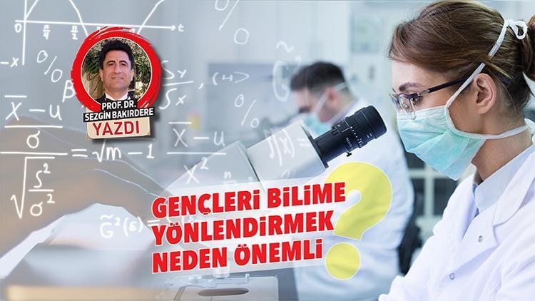 Gençleri bilime yönlendirmek neden önemli