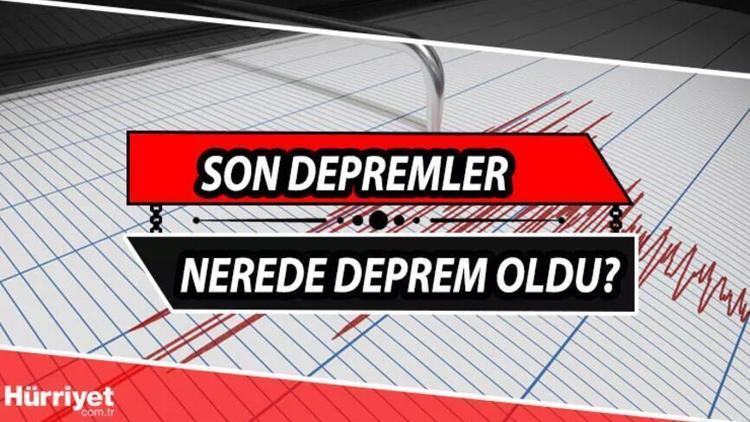 En son ne zaman ve nerede deprem oldu 3 Ocak Kandilli son depremler listesi